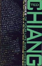 chiang stories of your life and others chiang stories of your life and others