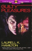 Laurell K. Hamilton's Guilty Pleasures Originally